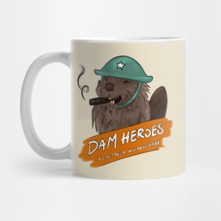 Dam Heroes! Mug